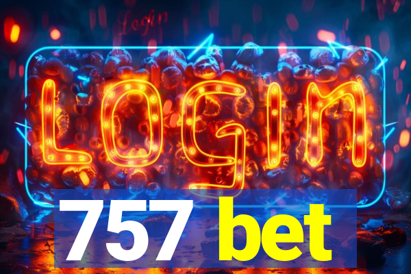 757 bet